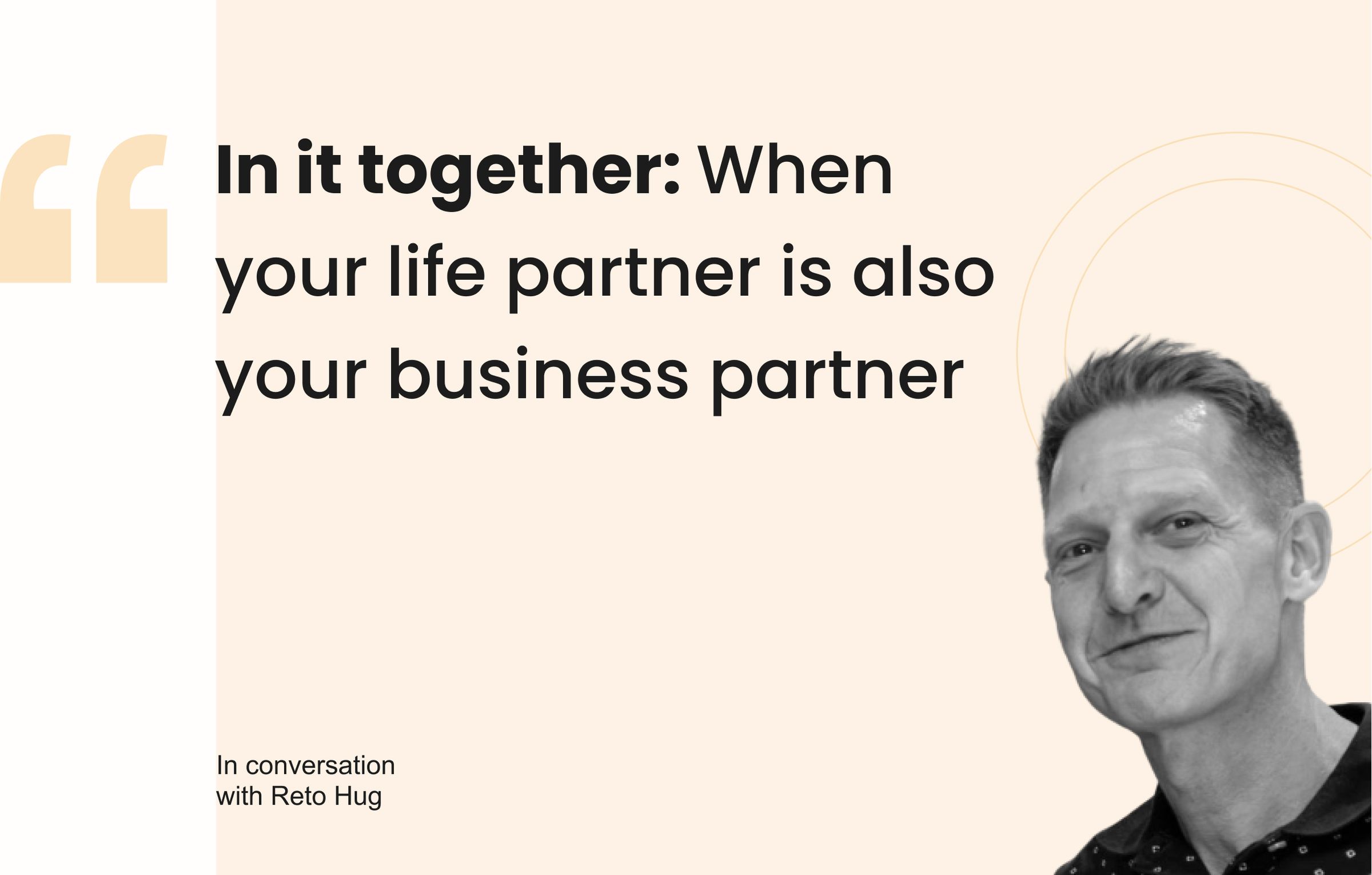 In it together: When your life partner is also your business partner