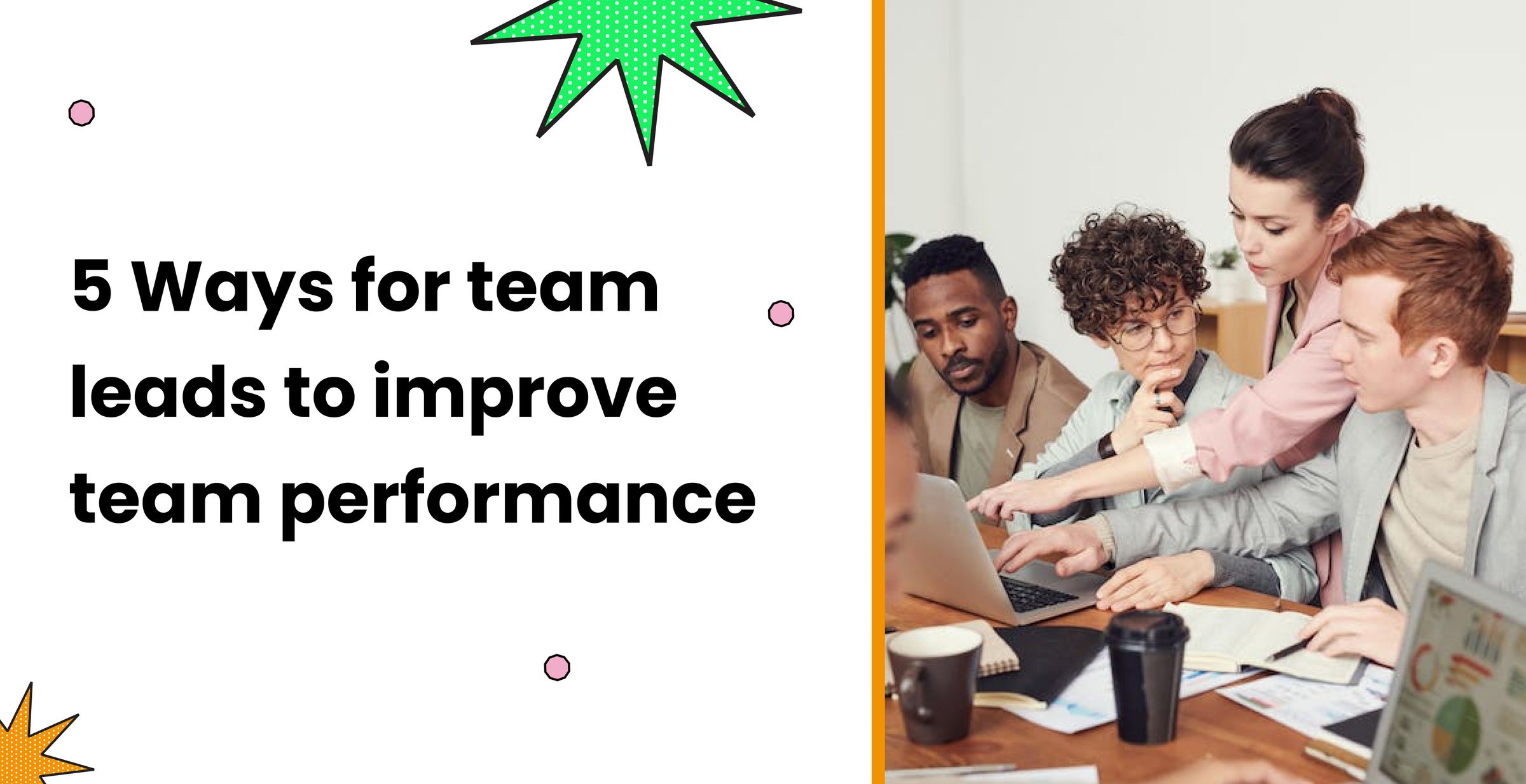5 Ways for team leads to improve team performance